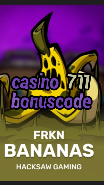 casino 711 bonuscode-3xn3u5udepyz9m9w5iat.com